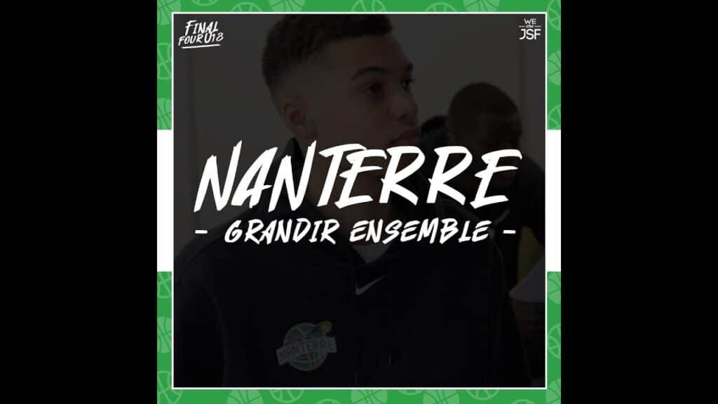 , (nanterre basket): Final Four U18 : Nanterre, Grandir Ensemble.